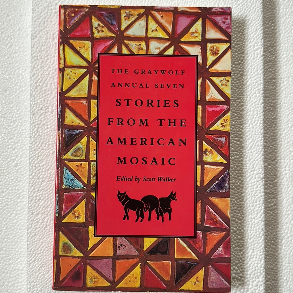 THE GRAYWOLF ANNUAL SEVEN STORIES FROM THE AMERICAN MOSAIC PAPERBACK